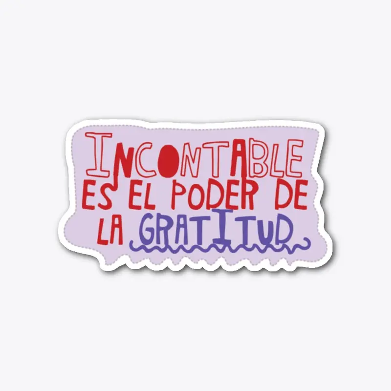 Incontable es el poder de la Gratitud